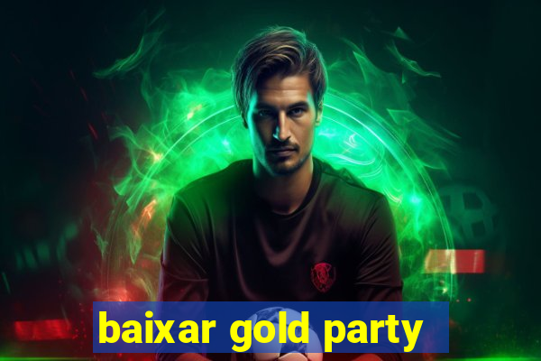 baixar gold party - slots